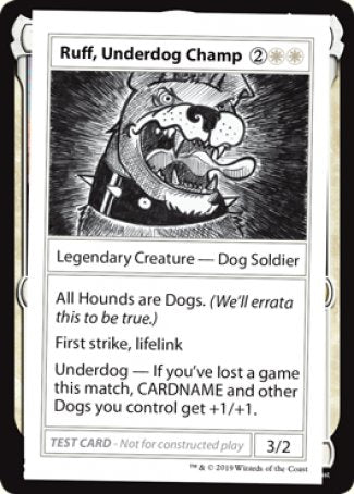 Ruff, Underdog Champ (2021 Edition) [Mystery Booster Playtest Cards] | Black Swamp Games
