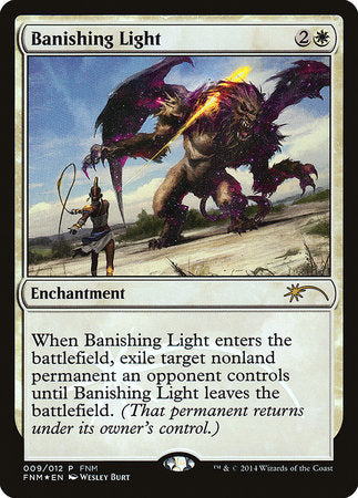 Banishing Light [Friday Night Magic 2014] | Black Swamp Games