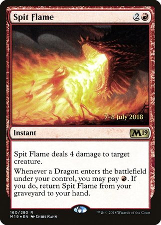 Spit Flame [Core Set 2019 Promos] | Black Swamp Games