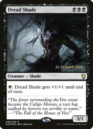 Dread Shade [Dominaria Promos] | Black Swamp Games