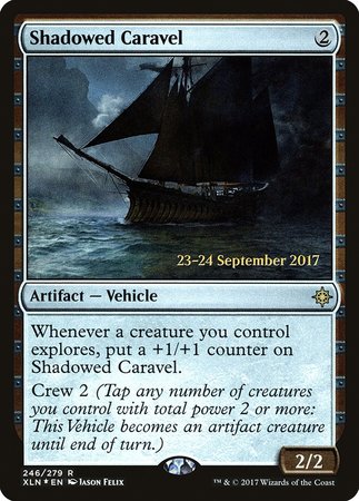 Shadowed Caravel [Ixalan Promos] | Black Swamp Games