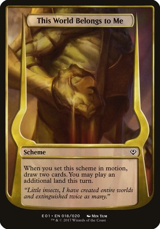 This World Belongs to Me (Archenemy: Nicol Bolas) [Archenemy: Nicol Bolas Schemes] | Black Swamp Games