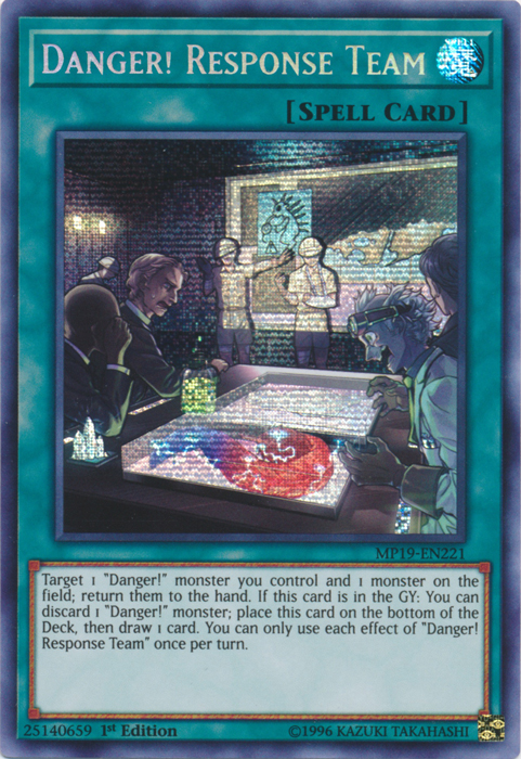 Danger! Response Team [MP19-EN221] Prismatic Secret Rare | Black Swamp Games