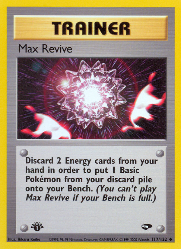 Max Revive (117/132) [Gym Challenge 1st Edition] | Black Swamp Games