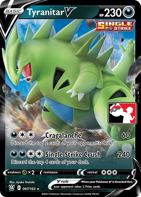Tyranitar V (097/163) [Prize Pack Series One] | Black Swamp Games