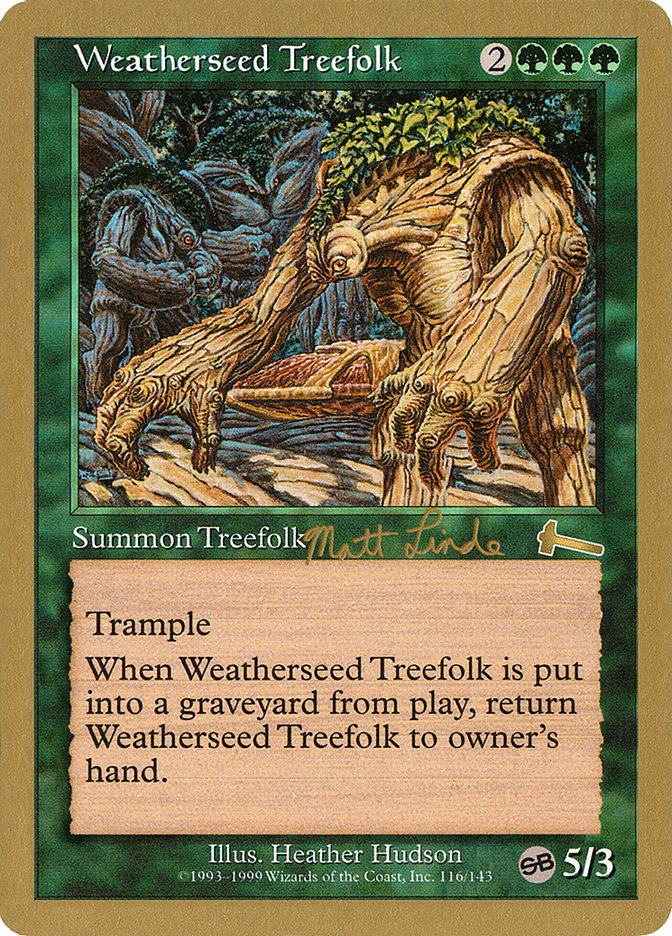 Weatherseed Treefolk (Matt Linde) (SB) [World Championship Decks 1999] | Black Swamp Games