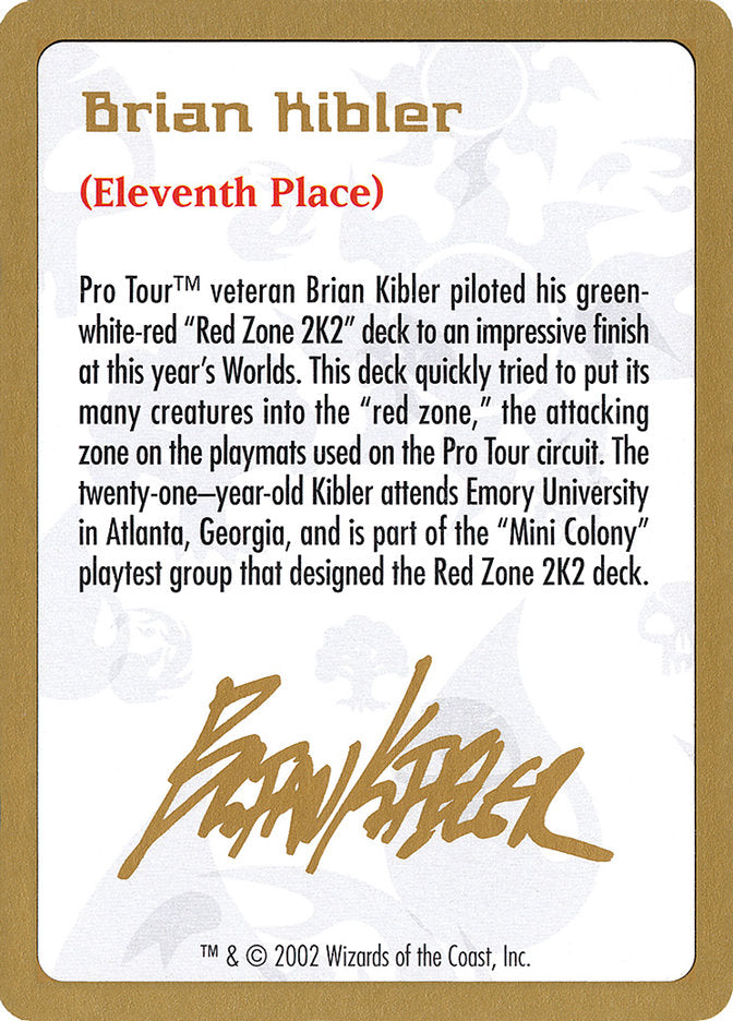 Brian Kibler Bio [World Championship Decks 2002] | Black Swamp Games