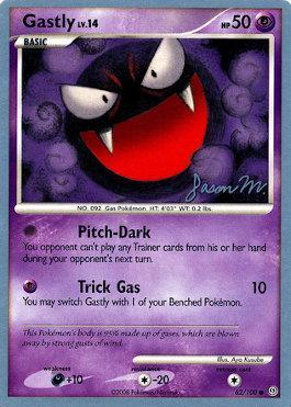 Gastly LV.14 (62/100) (Queengar - Jason Martinez) [World Championships 2009] | Black Swamp Games