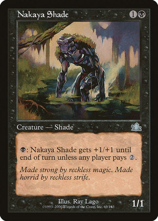 Nakaya Shade [Prophecy] | Black Swamp Games