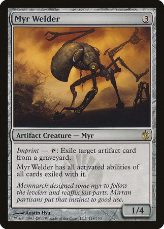 Myr Welder [Mirrodin Besieged] | Black Swamp Games