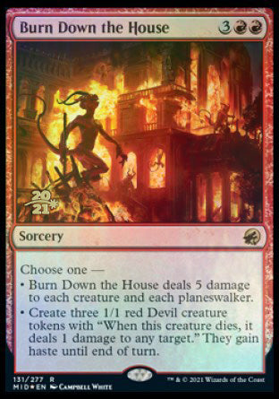 Burn Down the House [Innistrad: Midnight Hunt Prerelease Promos] | Black Swamp Games