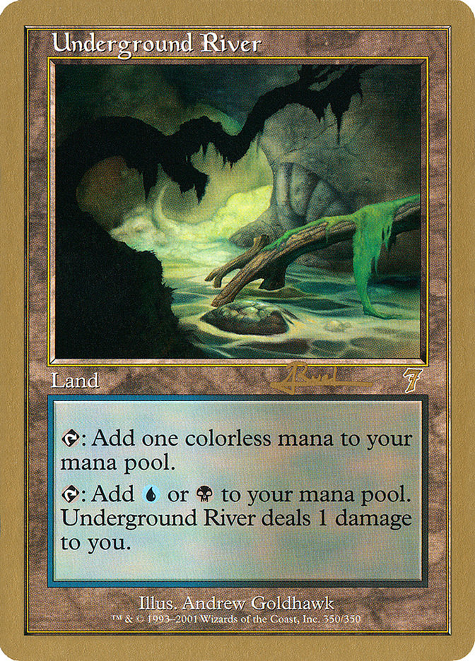 Underground River (Antoine Ruel) [World Championship Decks 2001] | Black Swamp Games