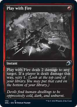 Play with Fire [Innistrad: Double Feature] | Black Swamp Games