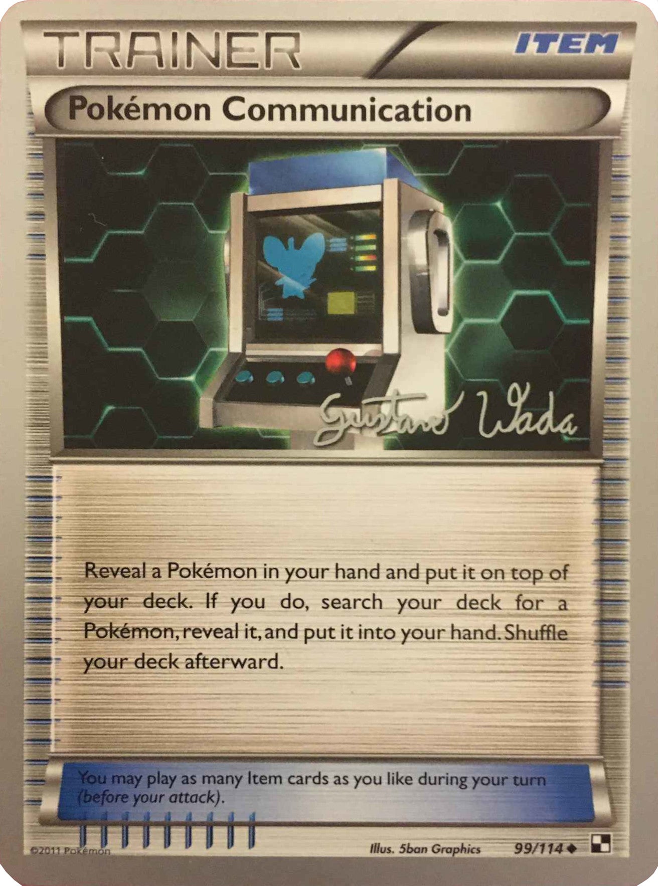 Pokemon Communication (99/114) (Megazone - Gustavo Wada) [World Championships 2011] | Black Swamp Games